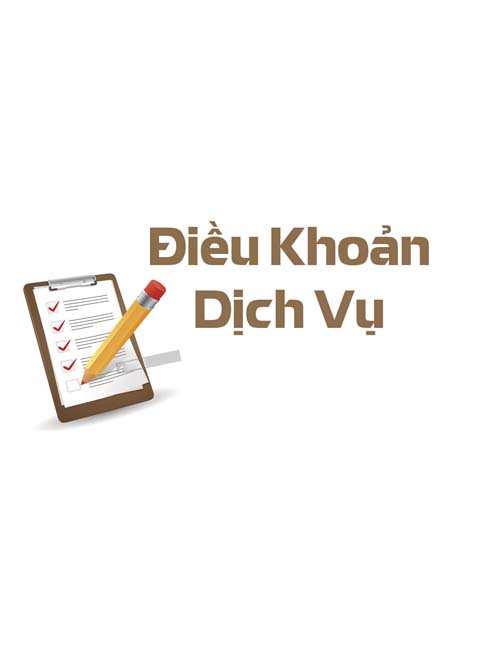 Điều Khoản & Dịch Vụ